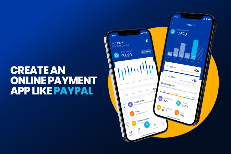 Create An Online Payment App Like PayPal